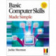 Basic Computer Skills Made Simple XP Version