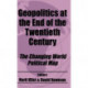 Geopolitics at the End of the Twentieth Century: The Changing World Political Map