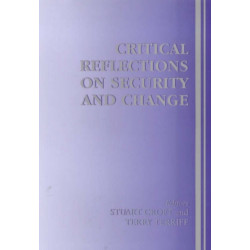 Critical Reflections on Security and Change
