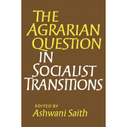 The Agrarian Question in Socialist Transitions