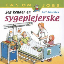 Jeg kender en sygeplejerske