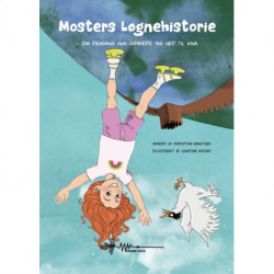 Mosters løgnehistorie 1: om dengang hun gravede sig ned til Kina