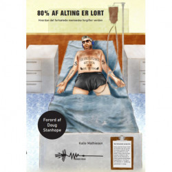 80% af alting er lort: Hvordan det forkælede menneske forgifter verden