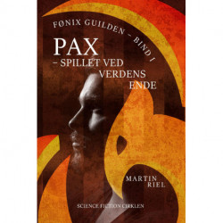 ﻿﻿Pax – Spillet ved verdens ende, Fønix-guilden bind 1