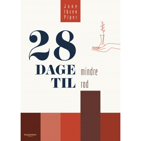 28 dage til mindre rod