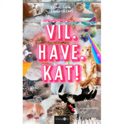 Vil. Have. Kat!