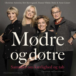 Mødre og døtre: Samtaler om kærlighed og tab