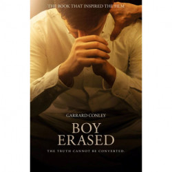 Boy Erased: A Memoir of Identity, Faith and Family - Film tie-in