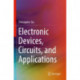 Electronic Devices, Circuits, and Applications