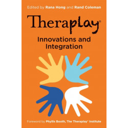 Theraplay® – Innovations and Integration