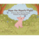 Hope the Hopeful Piglet: A Picture Book Teaching Children Kindness and Compassion