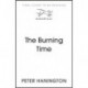The Burning Time: To discover the truth sometimes you have to play with fire...