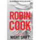 Night Shift: An Electrifying Medical Thriller From the Master of the Genre