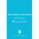 Becoming Dr Jones: A Wild Life