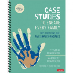 Case Studies to Engage Every Family: Implementing the Five Simple Principles