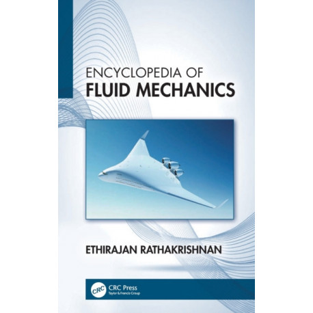 Encyclopedia of Fluid Mechanics