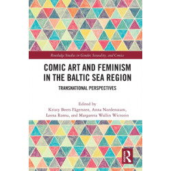Comic Art and Feminism in the Baltic Sea Region: Transnational Perspectives