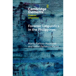 Forensic Linguistics in the Philippines: Origins, Developments, and Directions