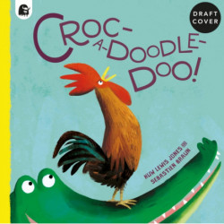 Croc-a-doodle-doo!