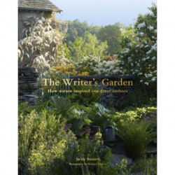 The Writer's Garden: How gardens inspired the world's great authors