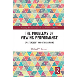 The Problems of Viewing Performance: Epistemology and Other Minds