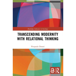 Transcending Modernity with Relational Thinking