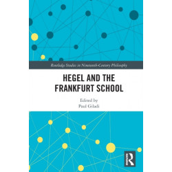 Hegel and the Frankfurt School