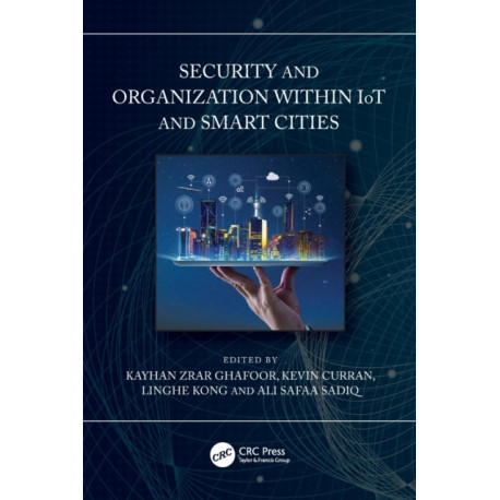 Security and Organization within IoT and Smart Cities