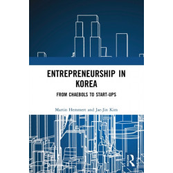 Entrepreneurship in Korea: From Chaebols to Start-ups