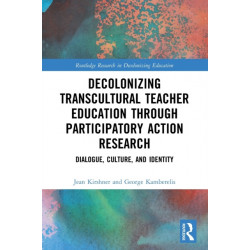Decolonizing Transcultural Teacher Education through Participatory Action Research: Dialogue, Culture, and Identity