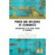 Power and Influence of Economists: Contributions to the Social Studies of Economics