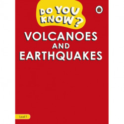 Do You Know? Level 1 - Volcanoes and Earthquakes
