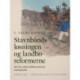 Stavnbåndsløsningen og landboreformerne. Set fra nationaløkonomiens standpunkt. Anden del - Tiden fra 1807 til nutiden