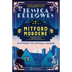 Mitfordmordene I: Mysteriet på Asthall Manor