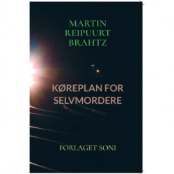 Køreplan for selvmordere: En nutids københavnerkrimi