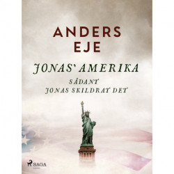 Jonas' Amerika sådant Jonas skildrat det