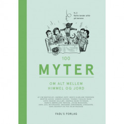 100 myter om alt mellem himmel og jord