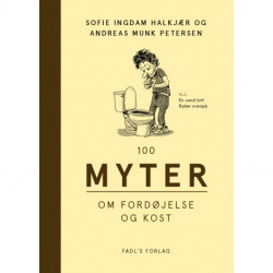 100 myter om fordøjelse og kost