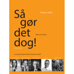 Så gør det dog