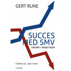 Succes med SMV: triumf i krisetider