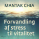 Forvandling af stress til vitalitet