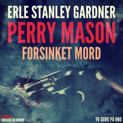 Perry Mason: Forsinket mord