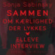 Sammen. Om kærlighed der lykkes. Elleve interview