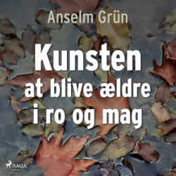 Kunsten at blive ældre i ro og mag