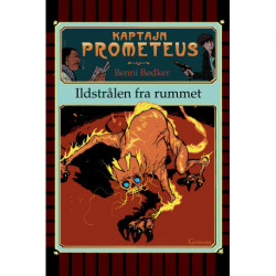 Kaptajn Prometeus - Ildstrålen fra rummet - Lyt&læs: Nr. 3