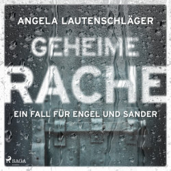 Geheime Rache (Ein Fall für Engel und Sander, Band 2)