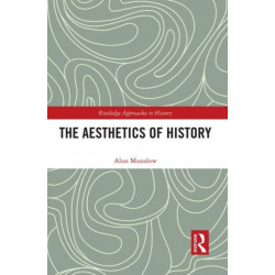 The Aesthetics of History