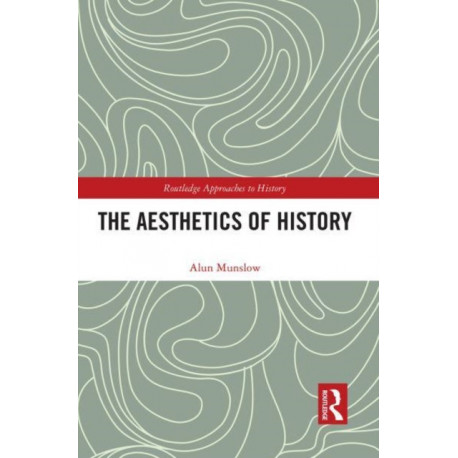 The Aesthetics of History