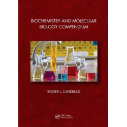 Biochemistry and Molecular Biology Compendium