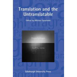 Translation and the Untranslatable: Paragraph Volume 38, Number 2